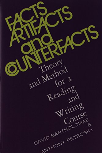 Stock image for Facts, Artifacts, and Counterfacts: Theory and Method for a Reading and Writing Course for sale by SecondSale