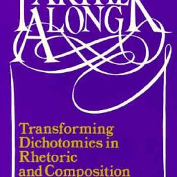 Imagen de archivo de Farther Along : Transforming Dichotomies in Rhetoric and Composition a la venta por Daedalus Books