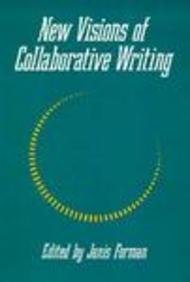 Stock image for New Visions of Collaborative Writing for sale by Anybook.com