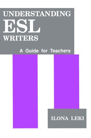 Imagen de archivo de Understanding Esl Writers: A Guide for Teachers a la venta por Bahamut Media
