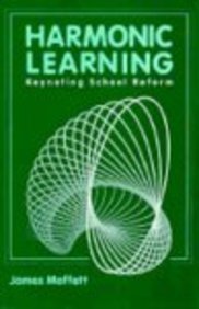 Harmonic Learning (9780867093124) by Moffett, James