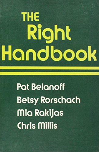 The Right Handbook: Grammar and Usage in Context (9780867093162) by Belanoff, Pat; Oberlink, Mia R; Rorschach, Elizabe