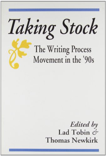 Taking Stock: The Writing Process Movement in the 90s (9780867093469) by Newkirk, Thomas