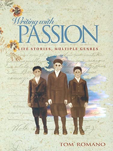 Imagen de archivo de Writing with Passion: Life Stories, Multiple Genres a la venta por Front Range Books, LLC