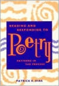 Reading and Responding to Poetry: Patterns in the Process