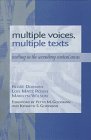 Stock image for Multiple Voices, Multiple Texts : Reading in the Secondary Content Areas for sale by Better World Books