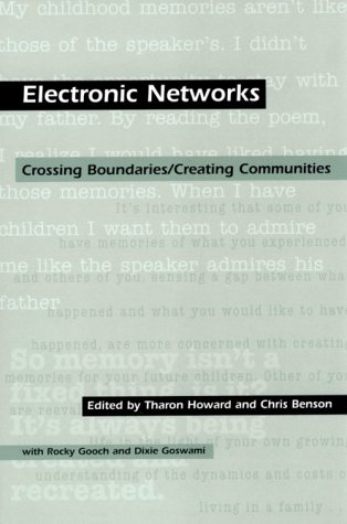 9780867094541: Electronic Networks: Crossing Boundaries/Creating Communities