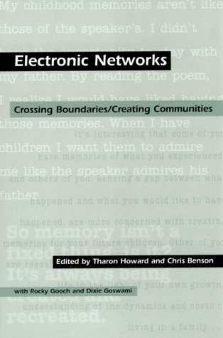 Stock image for Electronic Networks: Crossing Boundaries/Creating Communities for sale by bookwave