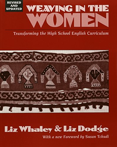 Imagen de archivo de Weaving in the Women : Transforming the High School English Curriculum a la venta por Better World Books