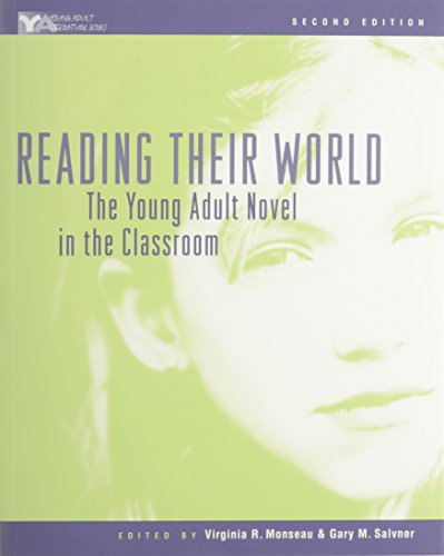 Imagen de archivo de Reading Their World: The Young Adult Novel in the Classroom,2nd edition a la venta por Bingo Books 2