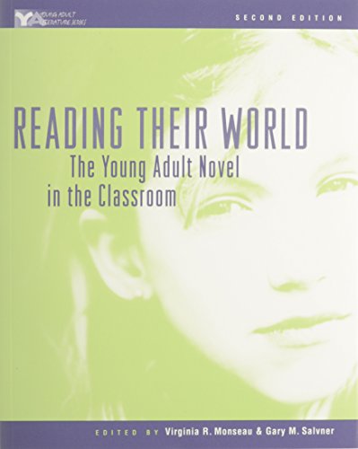 Stock image for Reading Their World: The Young Adult Novel in the Classroom,2nd edition for sale by Bingo Books 2