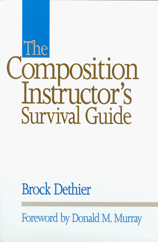 Beispielbild fr The Composition Instructor's Survival Guide zum Verkauf von Wonder Book