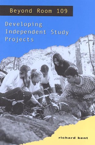 Stock image for Beyond Room 109 : Developing Independent Study Projects for sale by Better World Books: West