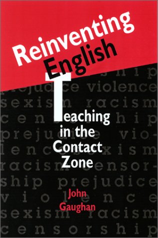 Stock image for Reinventing English: Teaching in the Contact Zone for sale by Wonder Book
