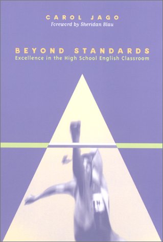 Imagen de archivo de Beyond Standards: Excellence in the High School English Classroom a la venta por HPB-Emerald