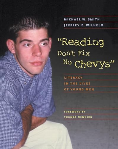 Beispielbild fr Reading Don't Fix No Chevy's: Literacy in the Lives of Young Men zum Verkauf von Ashworth Books