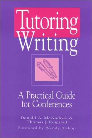 9780867095180: Tutoring Writing: A Practical Guide for Conferences