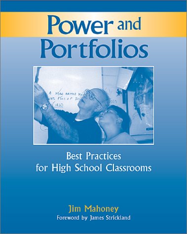 Imagen de archivo de Power and Portfolios: Best Practices for High School Classrooms a la venta por Books of the Smoky Mountains