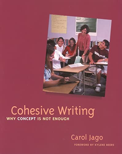 Stock image for Cohesive Writing: Why Concept Is Not Enough for sale by SecondSale