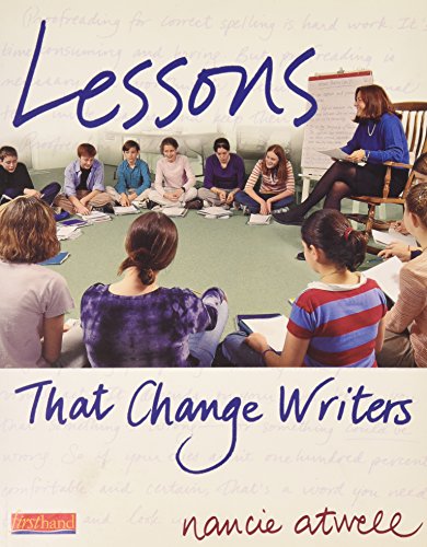 Beispielbild fr Lessons That Change Writers zum Verkauf von Reliant Bookstore