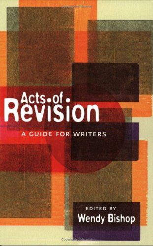 Stock image for Acts of Revision: A Guide for Writers for sale by Orion Tech