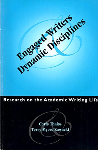 Imagen de archivo de Engaged Writers and Dynamic Disciplines: Research on the Academic Writing Life a la venta por AwesomeBooks