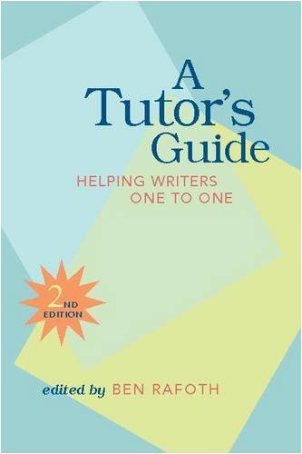 Imagen de archivo de A Tutor's Guide: Helping Writers One to One, Second Edition a la venta por HPB Inc.