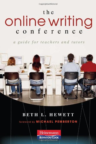 Beispielbild fr The Online Writing Conference: A Guide for Teachers and Tutors zum Verkauf von Sequitur Books