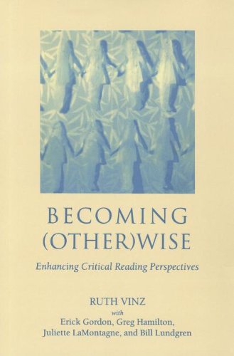 9780867096095: Becoming Otherwise: Enhancing Critical Reading Perspectives