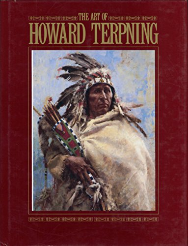 Beispielbild fr The Art of Howard Terpning zum Verkauf von Wonder Book