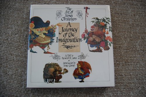 Beispielbild fr A Journey of the Imagination: The Art of James Christensen zum Verkauf von Ergodebooks