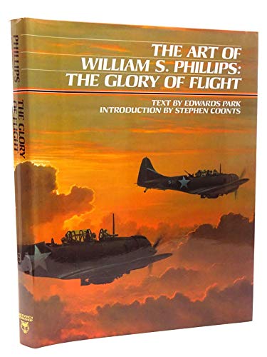 Stock image for The Art of William S. Phillips: The Glory of Flight for sale by Gulf Coast Books