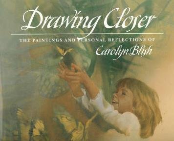 Beispielbild fr Drawing Closer: The Paintings and Personal Reflections of Carolyn Blish zum Verkauf von WorldofBooks