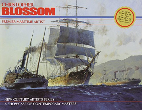 Stock image for Christopher Blossom: The Greenwich Workshop's New Century Artists Series for sale by Wonder Book