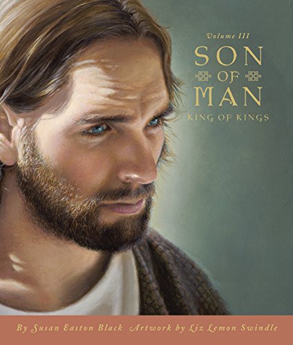 Beispielbild fr Son of Man: Volume III, King of Kings zum Verkauf von Wonder Book