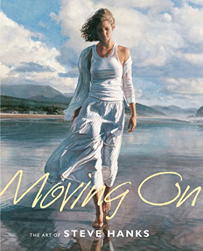 9780867130980: Moving on: The Art of Steve Hanks