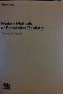 9780867151015: Modern Methods of Restorative Dentistry (174P)