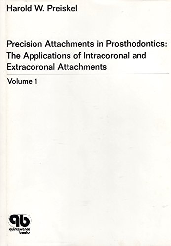 9780867151190: Precision Attachments in Prosthodontics: Intracoronal and Extra-coronal Attachments v. 1