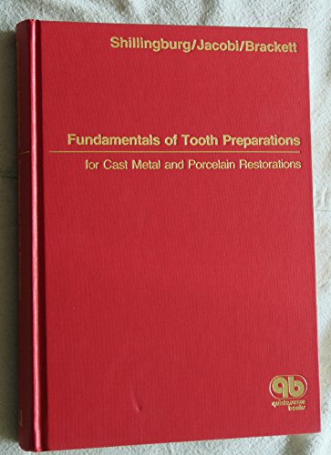 Beispielbild fr Fundamentals of Tooth Preparations for Cast Metal and Porcelain Restorations zum Verkauf von HPB-Red