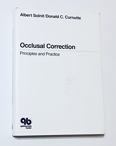 Occlusal Correction: Principles and Practice (9780867151619) by Solnit, Albert; Curnutte, Donald C.