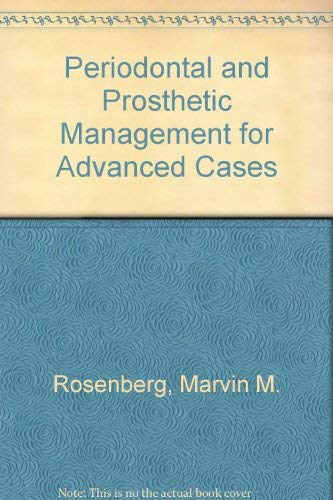 Beispielbild fr Periodontal and Prosthetic Management for Advanced Cases zum Verkauf von Wonder Book