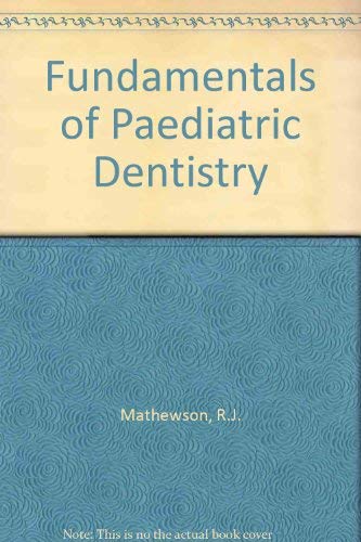 9780867151848: Fundamentals of Pediatric Dentistry