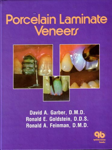 Porcelain Laminate Veneers (9780867151947) by Garber, David A.; Goldstein, Ronald E.