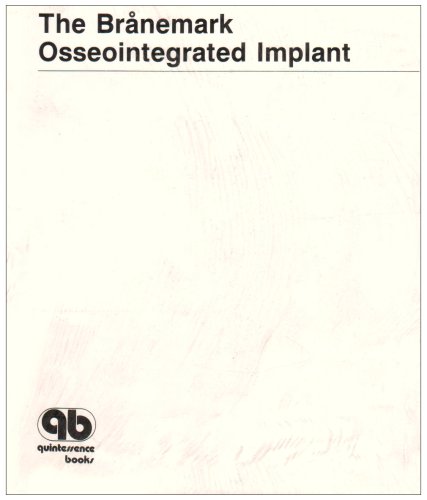 Beispielbild fr The Branemark Osseointegrated Implant zum Verkauf von BooksRun