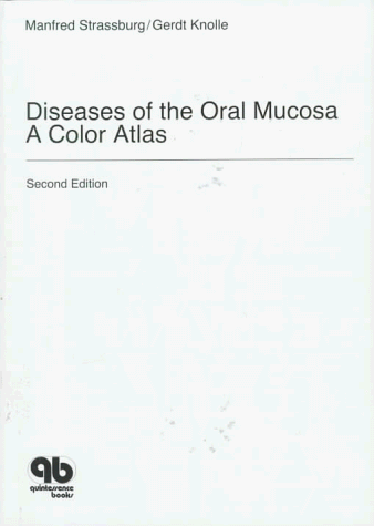 Stock image for Diseases of the Oral Mucosa : A Color Atlas for sale by Better World Books