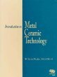 Stock image for Introduction to Metal Ceramic Technology for sale by ThriftBooks-Atlanta