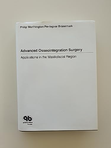 Stock image for Advanced Ooseointegration Surgery: Applications in the Maxillofacial Region for sale by ThriftBooks-Atlanta