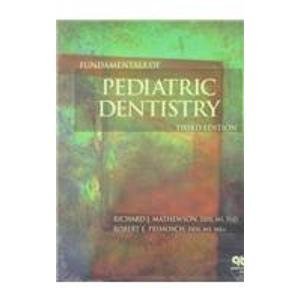 Stock image for Fundamentals of Pediatric Dentistry for sale by Better World Books: West