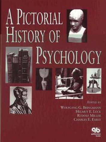 Beispielbild fr A Pictorial History of Psychology zum Verkauf von Better World Books