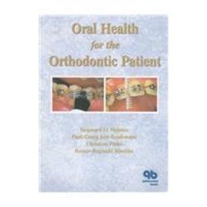 Imagen de archivo de Oral Hygiene for the Orthodontic Patient a la venta por Better World Books